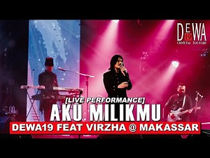 Dewa19 Feat Virzha - Aku Milikmu at Semarang (Live Performance)