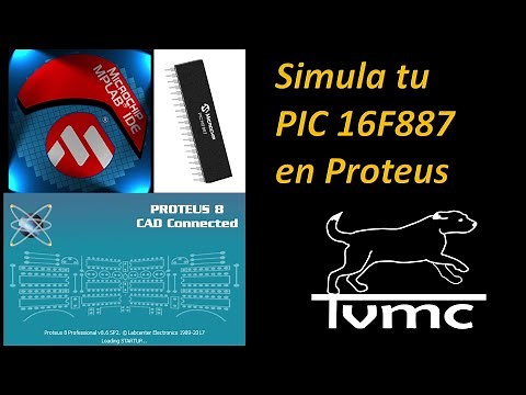 Cómo simular un PIC 16F887 en Proteus.