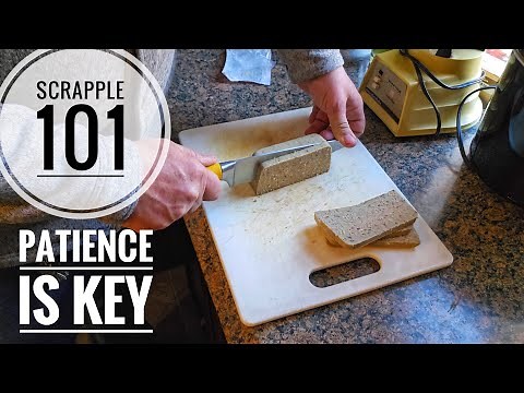 The Correct Way to Cook Scrapple