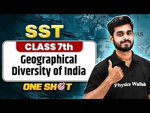 Geographical Diversity of India Class 7 One Shot || SST