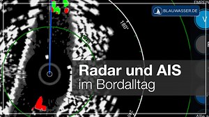 Radar und AIS im Bordalltag mit Sönke Roever