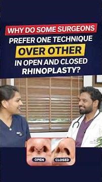Open vs Closed Rhinoplasty | Why Surgeons Choose Different Techniques | Dr. Vinnakota Sriprakash