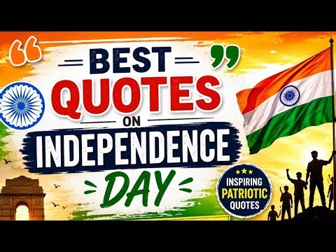 Best Quotes on Independence Day || Independence day quotes || best inspiring quotes