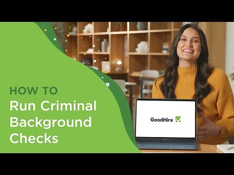 Criminal Background Checks | FCRA Compliance, Criminal Records, Convictions | GoodHire