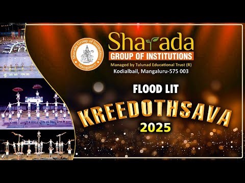 SHARADA GROUP OF INSTITUTIONS , Kodialbail, Mangaluru | FLOOD LIT KREEDOTHSAVA 2025