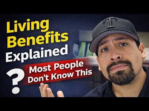 What Are Living Benefits in Life Insurance? (Explained Simply)