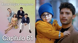 1.2M views · 39K reactions | Amor Lógica Venganza Capitulo 61 #AmorLógicaVenganza #AşkMantıkİntikam #BurcuÖzberk | Amor Lógica Venganza - Aşk Mantık İntikam | Facebook