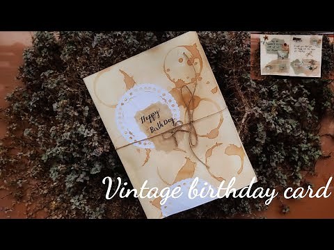 DIY Vintage style birthday card|DIY birthday gift|vintage card🥰