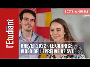 Brevet 2022 : le corrigé vidéo de l'épreuve de SVT