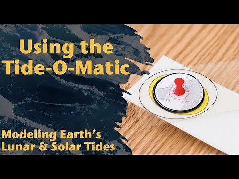 Learning About Earth's Tides - Using the Tide-O-Matic - Sun & Moon | With Professor Jeremy Patrich