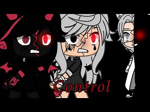 Control||Gacha Life Music Video||(2/5)|| O c e a n
