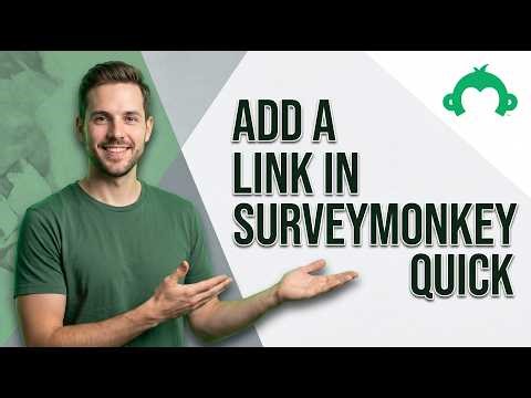 How To Add A Link In SurveyMonkey (Quick Step-By-Step Guide)