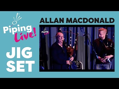 Allan MacDonald at Piping Live 2022 - Jig Set