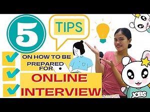 HOW TO BE PREPARED FOR AN ONLINE INTERVIEW (5 QUICK TIPS)