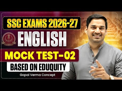 🔥 SSC MTS 2025 | English Eduquity Mock Test O2 By Gopal Verma Sir #ssc #sscmts #english #mocktest