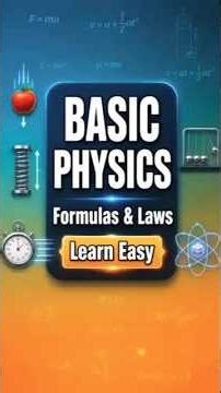 basic physics formula & laws learn easy
