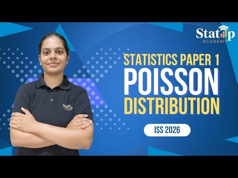 Poisson Distribution l Statistics Paper 1 l ISS 2026