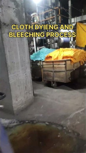 Dyeing + Bleaching Process in Textile Industry 🏭#shortsfeed