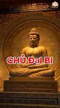 P.104 Nghe Chú Đại Bi Đúng Cách, Đời Đổi Vận | Buddhist Chant