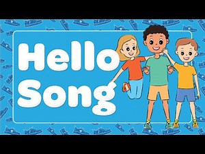 Hello Song with Lyrics 👋 Top Kids Action Song with Sing Along Words