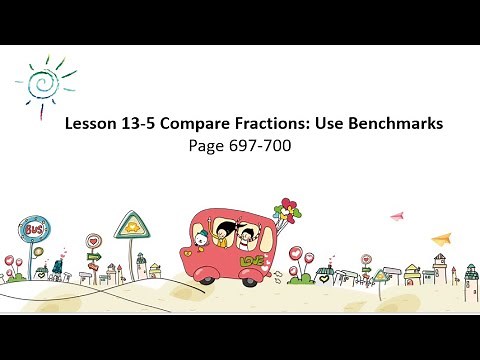 EnVision Math Grade 3 Lesson 13-5 | Compare Fractions: Use Benchmarks