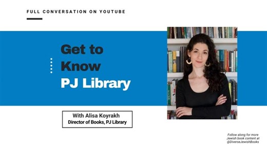Inside PJ Library: Alisa Koyrakh, Director of Books, on Celebrating Jewish Stories for Kids | Harold Grinspoon Foundation