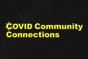 COVID Community Connections