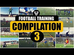 COMPILATION 3 | FOOTBALL - SOCCER - TRAINING | EXERCISES | U8 - U9 - U10 - U11 - U12 - U13 - U14