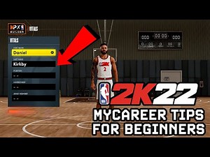 NBA 2K22 MyCAREER Beginner Tips! Watch This Before You Create Your Player