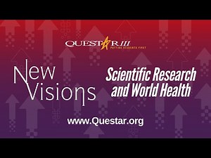 New Visions: Scientific Research and World Health