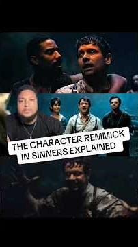 THE CHARACTER REMMICK IN SINNERS EXPLAINED