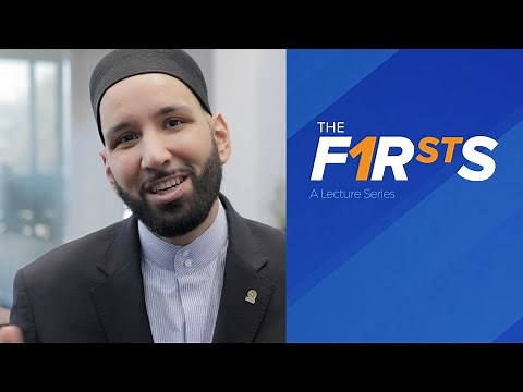 The Firsts | New Yaqeen Series | Dr. Omar Suleiman
