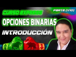 ☕ CURSO EXPRESS OPCIONES BINARIAS DESDE CERO🔥 || Aprende Fácil y Rápido || Introducción