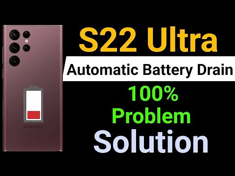 Samsung Galaxy S22 Ultra Battery Drain | How to Solve Battery Drain Problem in Samsung S22 Ultra