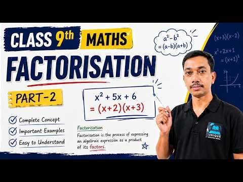 Class 9 Maths Factorisation Part 2 | Easy Method 🔥 | CBSE 2026