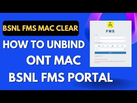 "MAC Binding Removal & ONT/ONU Replacement Tutorial for BSNL FMS | Step-by-Step Guide"