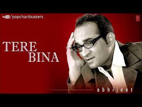 ☞ Dheere-Dheere-Dheere Full Song | Tere Bina Album - Abhijeet Bhattacharya Hits