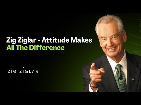Zig Ziglar Attitude Makes All The Difference