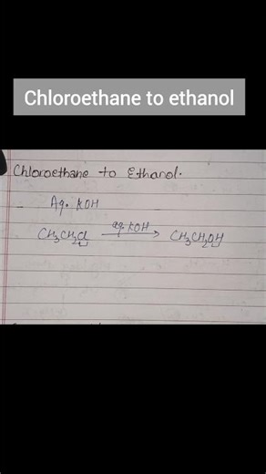 Chloroethane to ethanol Class 12 Chemistry | Boards | #cuet #Boards2026 #ChemistryShorts #BoardExam