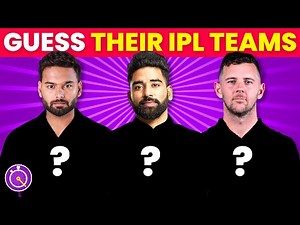 Guess The IPL TEAM of Cricketers | IPL Quiz | IPL 2025