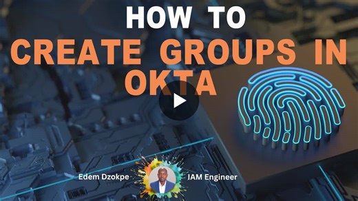 #okta #iam #identitymanagement #cybersecurity #accessmanagement #learning | Edem Dzokpe
