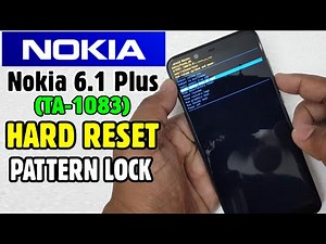 Nokia 6.1 Plus (TA-1083) Hard Reset or Pattern Unlock Easy Trick With Keys