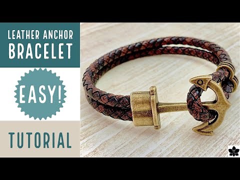 DIY Mens Leather Bracelet with Anchor Clasp - Gift for Dad