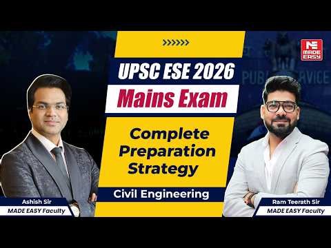 UPSC ESE 2026 Mains Strategy | Civil Engineering Complete Plan | Ram Sir & Ashish Sir