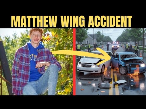 Wrong-Way Crash Claims Life of Matthew Wing — Community Heartbroken