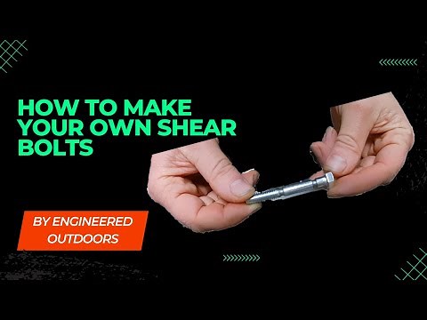 How to make your own shear bolts.