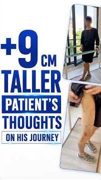 Patient Experience After +9 cm Height Increase