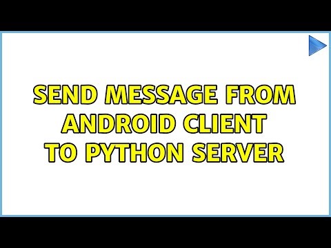 Send message from Android Client to Python Server