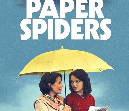 Paper Spiders Summary, Trailer, Cast, Where to Watch and More