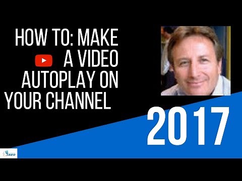 How to: Make a Video Autoplay On Your Channel (QUICK TUTORIAL! 2017))